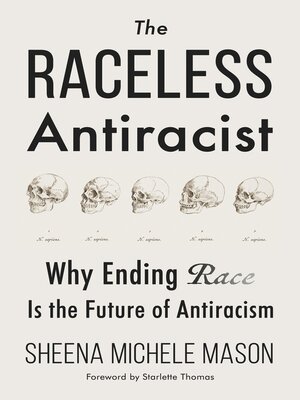 cover image of The Raceless Antiracist